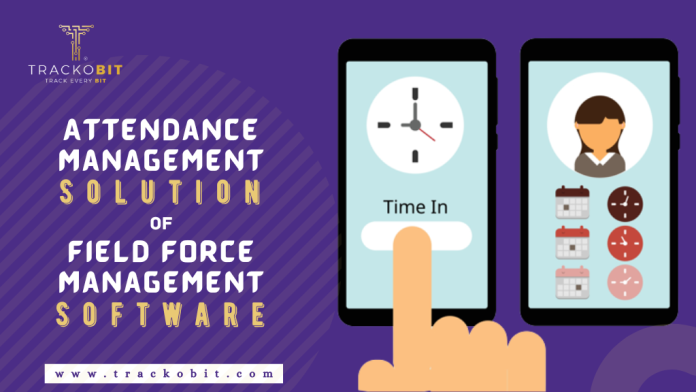Attendance Management Solution of Field Force Management Software