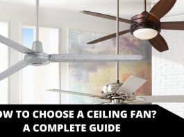 How to Choose a Ceiling Fan? A Complete Guide